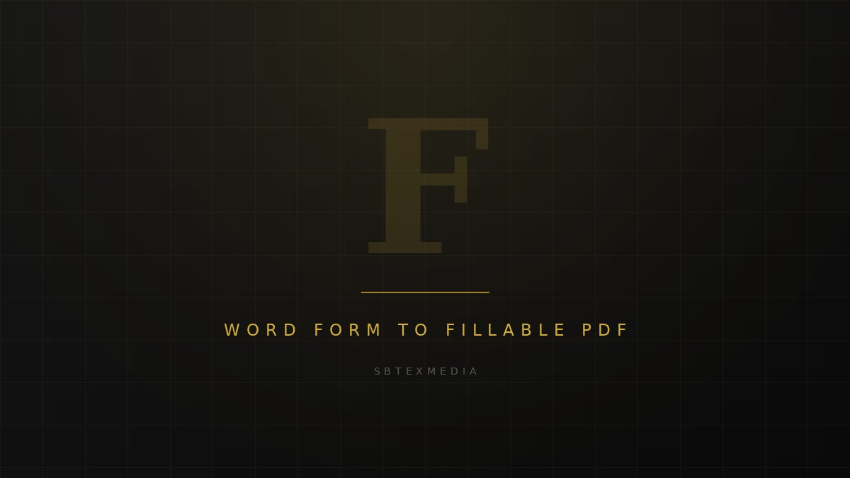 Word document form being converted into a fillable PDF with interactive fields